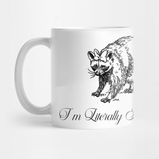 I'm Literally Just A Girl - funny raccoon meme t shirt - y2k Mug